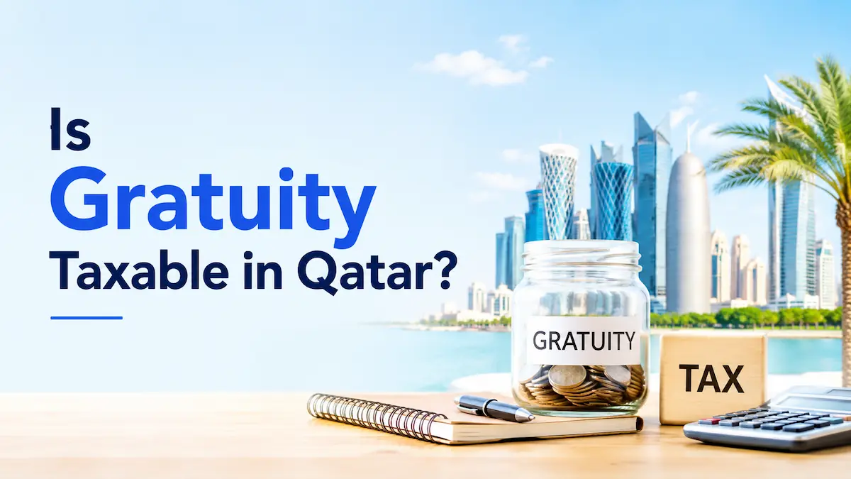 Is Gratuity Taxable in Qatar?